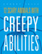 12 Scary Animals with Creepy Abilities by Marysa Storm, 9781645826712