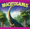 Brachiosaurus - 9781645827566 by Gail Terp, 9781645827566
