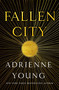 Fallen City - 9781250794215 by Adrienne Young