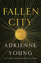 Fallen City - 9781250794215 by Adrienne Young, 9781250794215