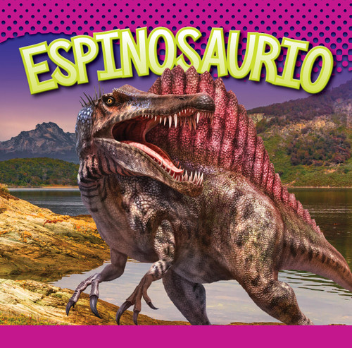 Espinosaurio (Spanish Edition) by Gail Terp, 9781645827658