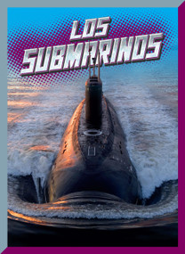 Los submarinos (Spanish Edition) by Barbara Lowell, 9781645828914