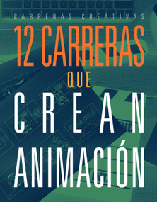 12 carreras que crean animación (Spanish Edition) by Meghan Hatalla, 9781645828983