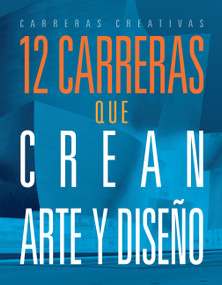 12 carreras que crean arte y diseño by Marne Ventura, 9781645828990
