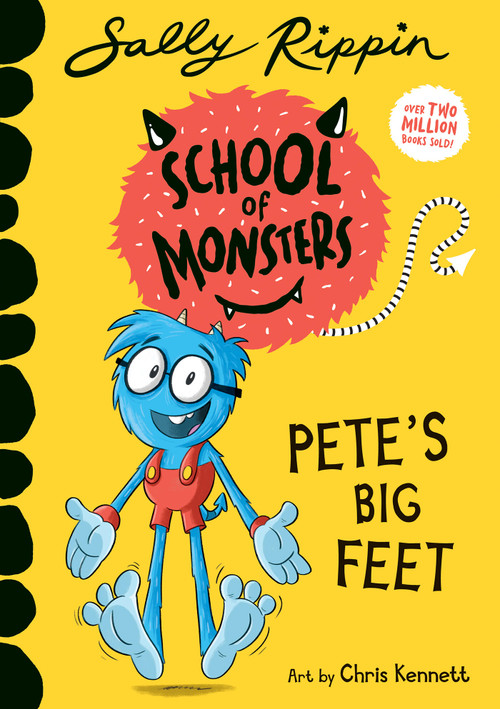 Pete's Big Feet (School of Monsters) by Sally Rippin, Chris Kennett, 9781760507350