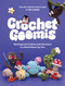 Crochet Goomis (Explore 50 Amigurumi Critters and Characters in a World Woven by Yarn) by Louie's Loops, 9781837837069