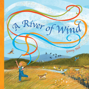 A River of Wind by Ginny Neil, Ginny Neil, 9798889880493