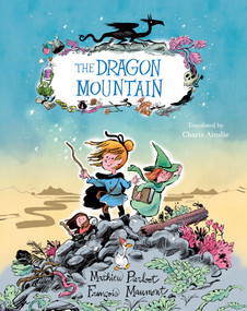The Dragon Mountain by Mathieu Pierloot, François Maumont, 9798895090794