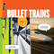 Bullet Trains by Kate Riggs, 9798896801092