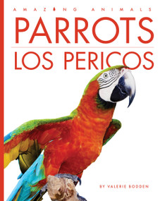 Parrots / Los pericos (Spanish Edition) by Valerie Bodden, 9798896801344