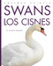 Swans / Los cisnes (Spanish Edition) by Valerie Bodden, 9798896801368