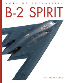 B-2 Spirit by Jordan Fargo, 9798896801405