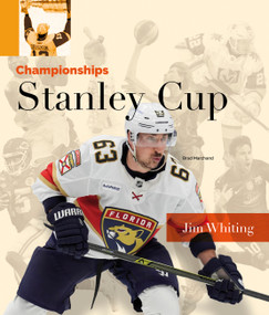 Stanley Cup by Jim Whiting, 9798896801818