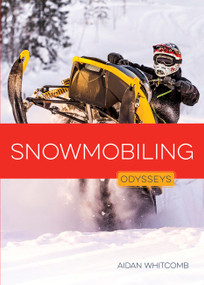 Snowmobiling - 9798896802259 by Aidan Whitcomb, 9798896802259