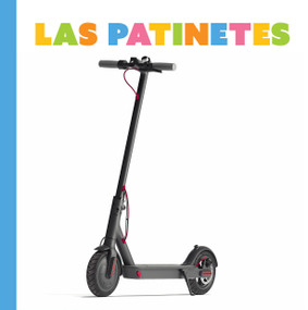 Las patinetes (Spanish Edition) by Lori Dittmer, 9798896802310