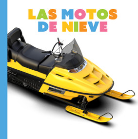 Las motos de nieve (Spanish Edition) by Lori Dittmer, 9798896802334
