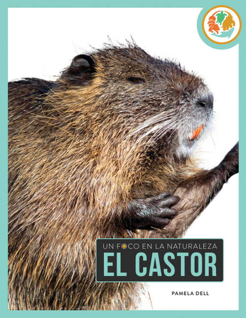 El castor (Spanish Edition) - 9798896802723 by Pamela Dell, 9798896802723