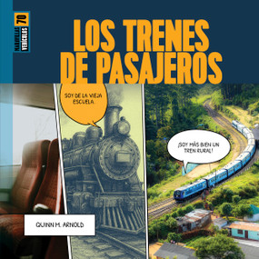Los trenes de pasajeros (Spanish Edition) by Quinn M. Arnold, 9798896803010
