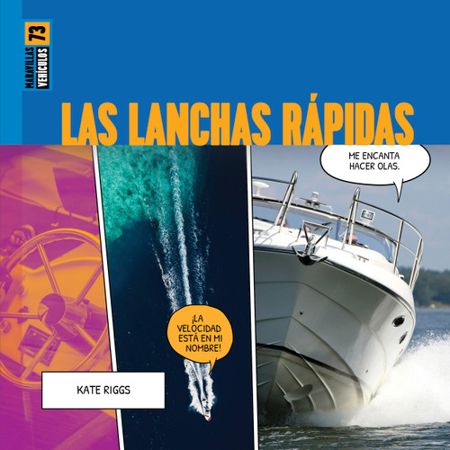 Las lanchas rápidas (Spanish Edition) by Kate Riggs, 9798896803041