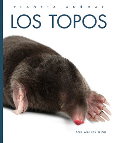 Los topos (Spanish Edition) by Ashley Gish, 9798896803164