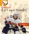 La Copa Stanley (Spanish Edition) by Jim Whiting, 9798896803423