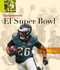 El Super Bowl (Spanish Edition) by Jim Whiting, 9798896803430
