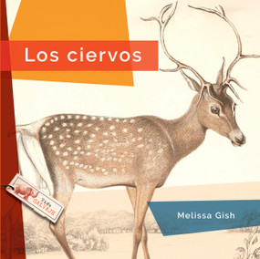 Los ciervos (Spanish Edition) by Melissa Gish, 9798896803485