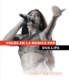 Dua Lipa (Spanish Edition) - 9798896803591 by Casey DW Jones, 9798896803591