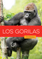 Los gorilas (Spanish Edition) by Melissa Gish, 9798896803638