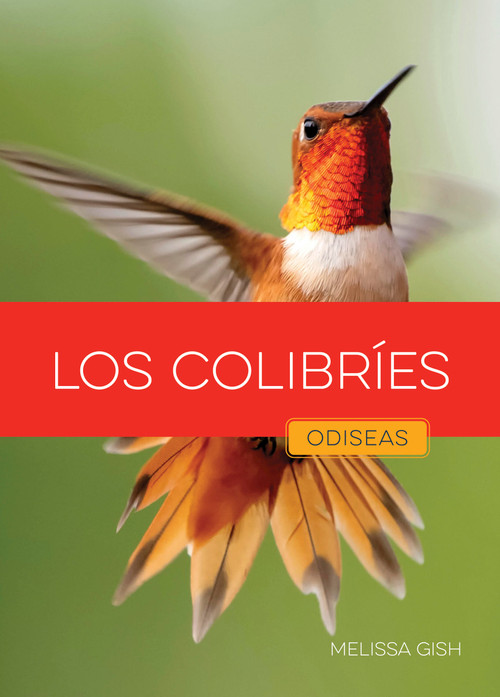 Los colibríes (Spanish Edition) by Melissa Gish, 9798896803645