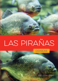 Las pirañas by Melissa Gish, 9798896803676