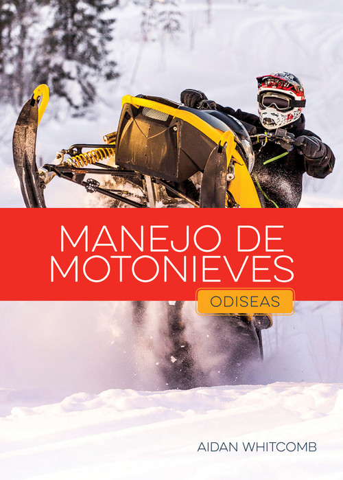 Manejo de motonieves (Spanish Edition) by Aidan Whitcomb, 9798896803720