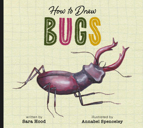 How to Draw Bugs by Sara Hood, 9798896851806