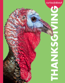 Curious about Thanksgiving by Elizabeth Kassuelke, 9798896852674