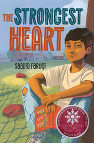 The Strongest Heart - 9780063115866 by Saadia Faruqi, 9780063115866