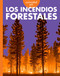 Curiosidad por los incendios forestales (Spanish Edition) by Deborah Scigliano, 9798896853831