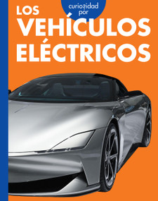 Curiosidad por los vehículos eléctricos (Spanish Edition) by Jill Sherman, 9798896854913