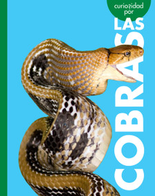 Curiosidad por las cobras by Rachel Grack, 9798896855064