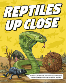 Reptiles Up Close by Tom Jackson, Vladimir Jevtic, 9781835697771