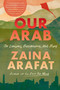 Our Arab (On Longing, Belonging, and Hope) - 9780316612623 by Zaina Arafat