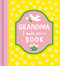 Grandma, I Made You a Book - Activity Book by Miriam Hathaway, 9781957891705