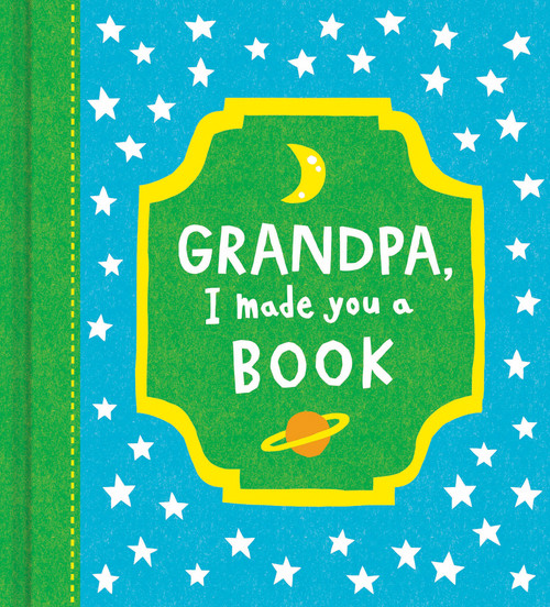 Grandpa, I Made You a Book - Activity Book by Miriam Hathaway, 9781957891712