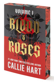 Blood & Roses Volume 1 by Callie Hart, 9781538778494