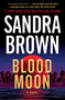 Blood Moon - 9781538782132 by Sandra Brown, 9781538782132