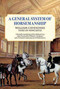 General System of Horsemanship by William Cavendish, 9781570765537