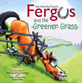 Fergus and the Greener Grass by Jean Abernethy, 9781570768453
