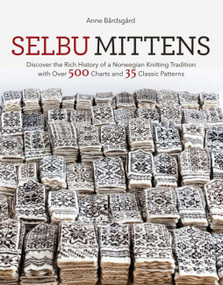 Selbu Mittens by Anne Bardsgard, 9781570769474