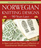 Norwegian Knitting Designs - 90 Years Later by Wenche Roald, 9781570769894