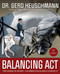 Balancing Act (The Horse in Sportâ€”An Irreconcilable Conflict?) by Gerd Heuschmann, 9781646010721