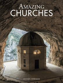 Amazing Churches by Michael Kerrigan, 9781838866907